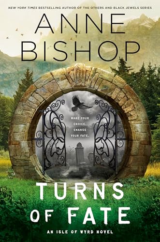 (PDF) Book Read Turns of Fate (Isle of Wyrd #1) by Anne Bishop