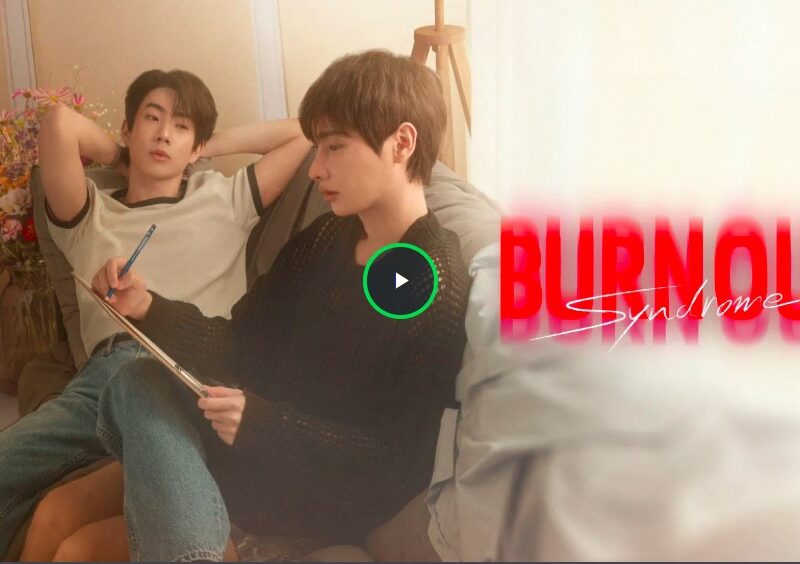 [ดูใหม่ซีรีส์!] "ภาวะรักคนหมดไฟ" EP.1 Uncut ตอนที่1 ย้อนหลังเต็มเรื่องทุกตอน! ซีรีส์ ดูฟรี